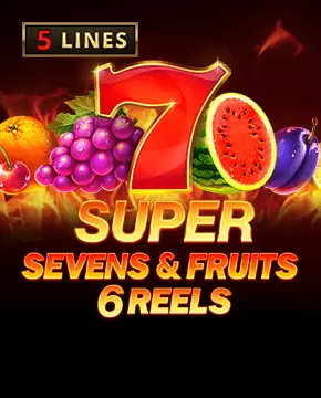 Sevens&Fruits: 6 reels