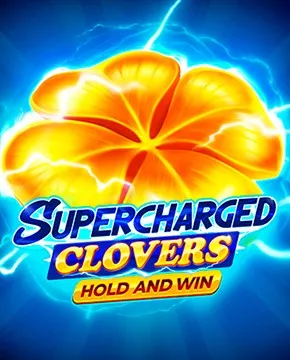 Грати в ігровий автомат Supercharged Clovers: Hold and Win