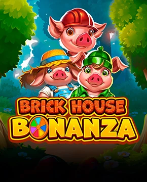 Brick House Bonanza