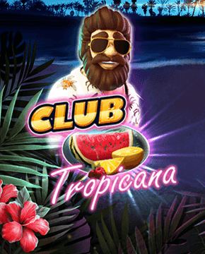 Грати в ігровий автомат Club Tropicana™