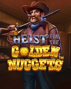 Грати в ігровий автомат Heist for the Golden Nuggets™