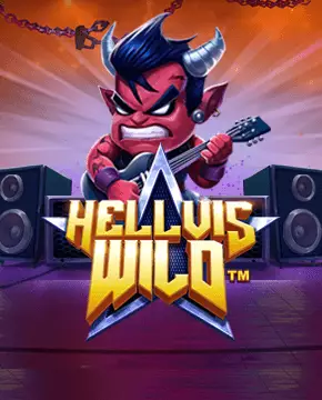 Hellvis Wild™