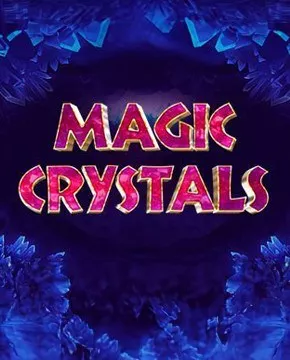 Magic Crystals