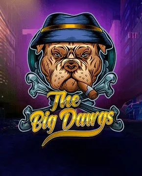 The Big Dawgs