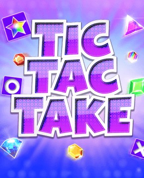 Грати в ігровий автомат Tic Tac Take