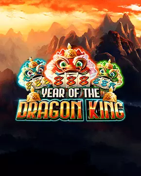 Year of the Dragon King