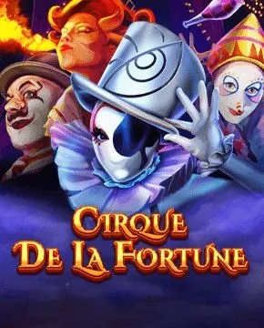 Cirque De La Fortune