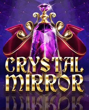 Crystal Mirror