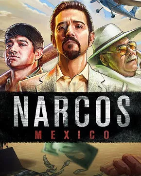 Грати в ігровий автомат Narcos Mexico