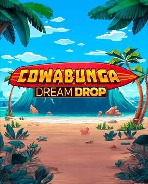 Cowabunga Dream Drop