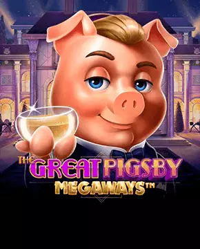 The Great Pigsby Megaways