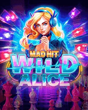 Mad Hit Wild Alice