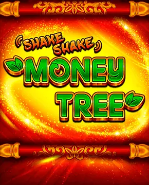 Shake Shake Money Tree