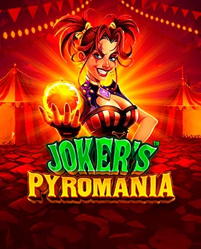 Joker’s Pyromania