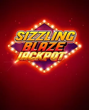 Sizzling Blaze Jackpot