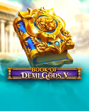 Book Of Demi Gods V