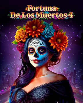 Fortuna De Los Muertos 4