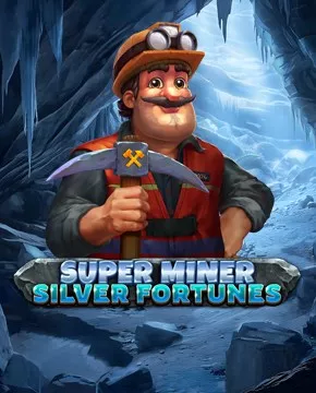 Грати в ігровий автомат Super Miner - Silver Fortunes