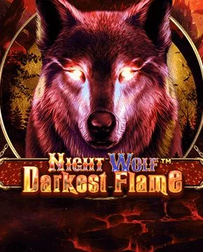 Night Wolf - Darkest Flame