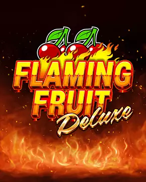 Flaming Fruit Deluxe