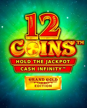 Грати в ігровий автомат 12 Coins Grand Gold Edition