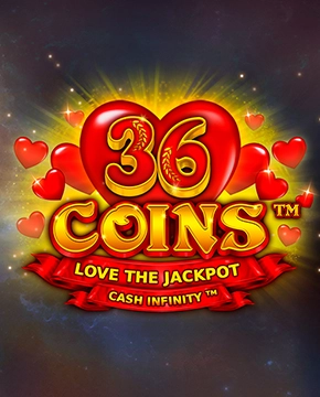 36 Coins Love the Jackpot