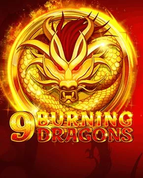 9 Burning Dragons