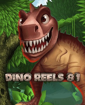 Играть в игровой автомат Dino Reels 81