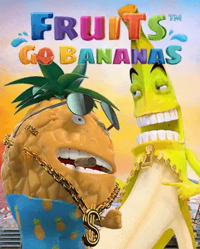 Грати в ігровий автомат Fruits Go Bananas™