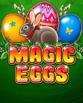 Magic Eggs